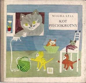 kazly - Sytuacja jak z książki "Kot pięciokrotny" Magda Leja wydawnictwo Ruch 1971 r