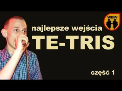 magucio - Te-Tris, chyba jeden z najlepszych 
#freestyle #polskirap