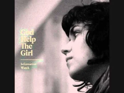 mala_kropka - God Help the Girl - Musician, Please Take Heed (2009) z "God Help The G...