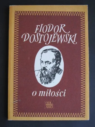 offway - 2276 - 1 = 2275

Fiodor Dostojewski

"O miłości"



Dostojewski zabrał się z...