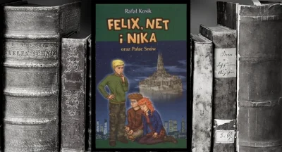 zaczytanywksiazkach - „Felix, Net i Nika oraz Pałac Snów” to ciekawa pozycja dla nast...