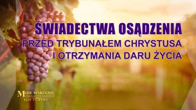 wojciechas - #BógWszechmogący #Sądy Boże #Chrześcijaństwo #Ewangelia
Film ewangelia ...