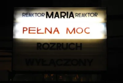 O.....7 - Reaktor Maria pozdrawia Polaków którzy boja się i nie chcą elektrowni atomo...