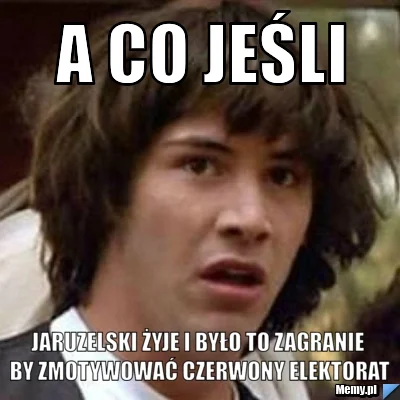 paramite - #humor #humorobrazkowy #heheszki #conspiracykeanu #jaruzelski