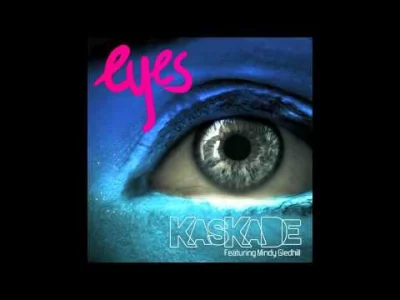 polejpolej - Kaskade (feat. Mindy Gledhill) - Eyes

Za każdym razem jak słucham tego ...