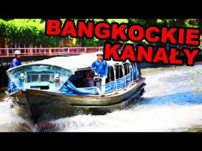 brzezi - Ciekawiło Was kiedyś co kryją kanały w Bangkoku, w tym VLOGu wybieramy się n...