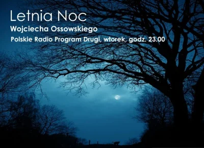 pawelyaho - Nokturn czyli Letnia noc w Dwójce #polskieradio