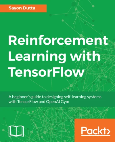 konik_polanowy - Dzisiaj Reinforcement Learning with TensorFlow (April 2018)

https...