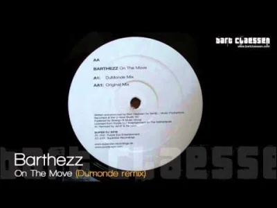 Krzemol - Barthezz - On The Move (Dumonde remix)
Oryginał znają wszyscy, tą wersję -...