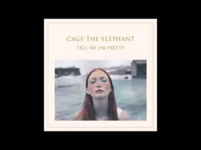 p.....o - Cage The Elephant - Cold Cold Cold

#muzyka #cagetheelephant #rock #indie...