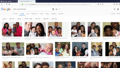 G.....t - Oto co się stanie jeśli w Google wpiszemy "white couple with baby" XDDDDDDD...