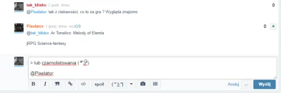 t.....o - @Pixelator: co tu się odebało ? ( ͡° ͜ʖ ͡°) kliknąłem w "odpowiedz" ?