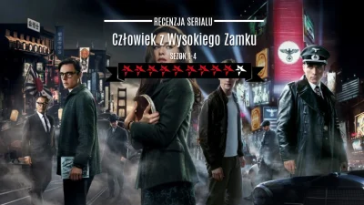 popkulturysci - Człowiek z Wysokiego Zamku - recenzja serialu od Amazon Prime Video: ...