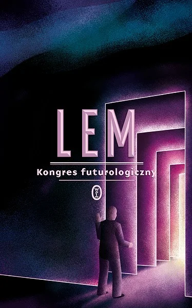 k.....m - 902-1=901



Stanisław Lem

Kongres futurologiczny

science-fiction



Akcj...