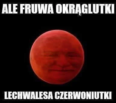 Mr--A-Veed - Ale fruwa okrąglutki - Lech Wałęsa czerwoniutki. #heheszki