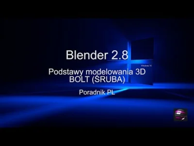 xandra - Blender 2.8 Podstawy Modelowania 3D Bolt Śruba Poradnik PL od @krzy1958 Pole...