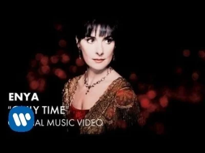 CulturalEnrichmentIsNotNice - Enya - Only Time
#muzyka #newage #enya #00s #gimbyniez...