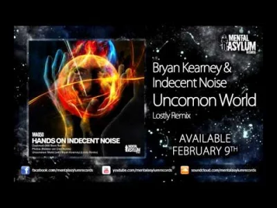 WesolyGrabarz - Bryan Kearney & Indecent Noise - Uncommon World (Lostly Remix) 


...
