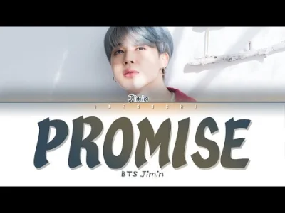 Lillain - #jimin #bts #muzyka #kpop 
JIMIN - Promise (약속)