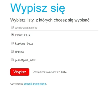 Kramarz - Ejejej.... #afera ?
Chciałem się wypisać z newslettera z #planetplus i oto...