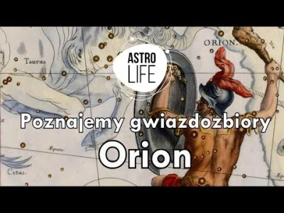Mathef - Najnowszy film na AstroLife o konstelacji Oriona :)
#kosmos