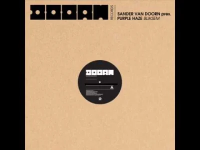 morgon - Sander Van Doorn Pres. Purple Haze - Bliksem (Original Mix)
ahh, ten mroczn...