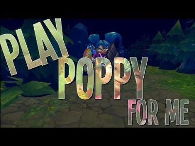 Changa - Play Poppy for me (｡◕‿‿◕｡)

#leagueoflegends