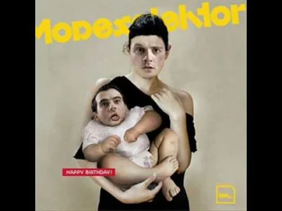 Microbiusz - @Microbiusz: 

Modeselektor - Happy Birthday