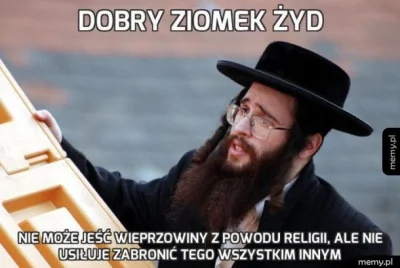 mirekkurna - @balwanrsl: No właśnie, dobry ziomek Żyd. ( ͡° ͜ʖ ͡°)