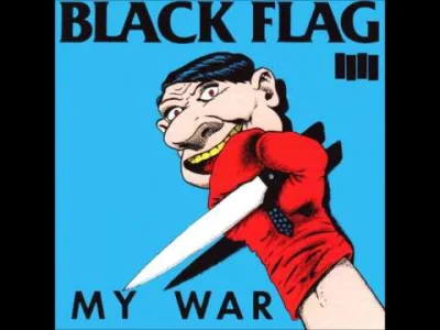 poloyabolo - Black Flag - My War

#muzyka #blackflag #hardcore #punk #rock #jabolow...