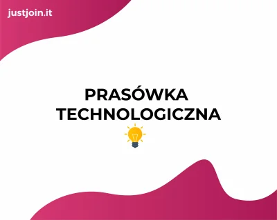 JustJoinIT - Cześć! Zapraszamy do noworocznego wydania Prasówki Technologicznej! 

...