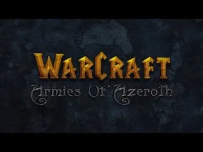 21-59 - WarCraft: Armies Of Azeroth - Remake WIII na bazie Starcraft'a 2. Mod jest tw...
