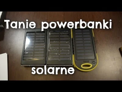 herejon - W powiązanych dodałem jeszcze inne porównania power banków od tego pana, to...