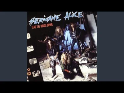 y.....e - Hericane Alice - Tear The House Down
#muzyka #metal #heavymetal #glammetal...