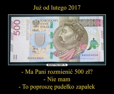 WuDwaKa - #heheszki #banknoty #demotywatory #takbedzie #500plus