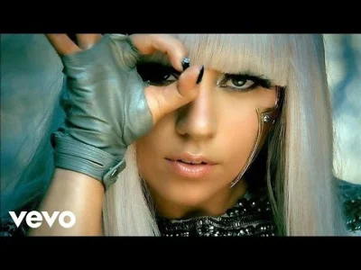 xomarysia - Dzień 79: Piosenka artysty, który ma dziwny styl ubierania się.
Lady Gaga...