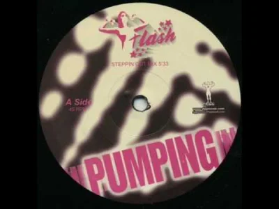 tasiorowski - Flash - Pumping (Steppin' Out Mix) 
#elektroniczna2000 #house