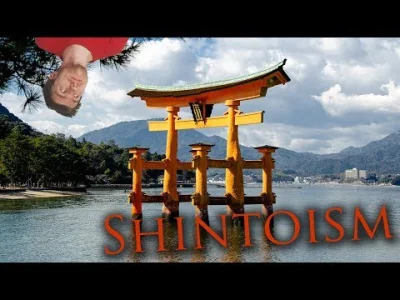 r.....v - Udostępniam w ciemno. Nowy filmik Let's Talk Religion, tym razem o #shinto
...