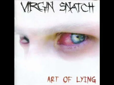Voltanger - O co chodzi z takimi zespołami jak Virgin Snatch? Utwory mają dobre #!$%@...