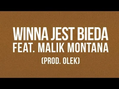 janushek - Frosti Rege feat. Malik Montana - Winna jest bieda (prod. OLEK)

No nawe...