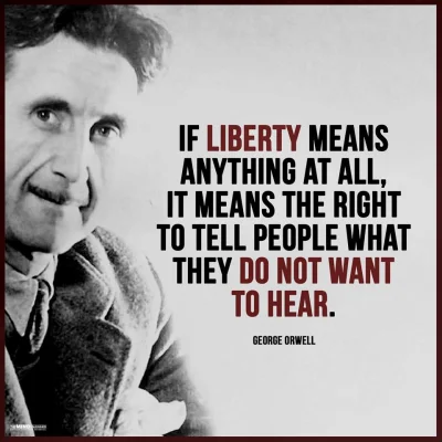 Cantrustme - > Jeżeli wolność znaczy cokolwiek, to oznacza prawo do mówienia ludziom ...