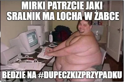 M.....y - popełniłem meme

#humorobrazkowy #heheszki #wykop #dupeczkizprzypadku #ro...