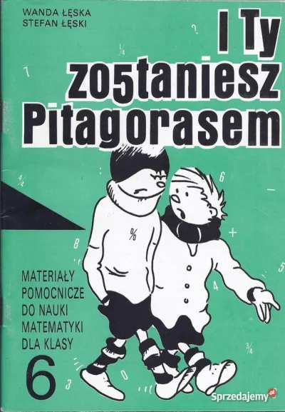 K.....W - Może znali moją matematycę z podstawówki? Baba była stara, ale że aż tak?