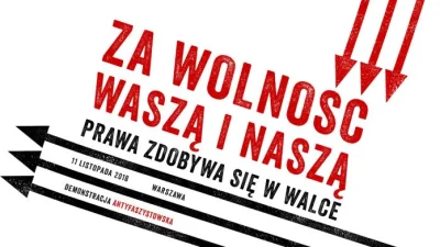 K.....y - Dla przypomnienia:

Demonstracja Antyfaszystowska

11 listopada 2018, g...