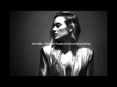 lmh_ - Jess Mills - Pixelated People (Hal Incandenza Remix)

czo ten heniek to ja naw...