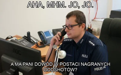 X.....k - Ohui xD w Toruniu na policji to pewnie składanie jakiegokolwiek zgłoszenia ...