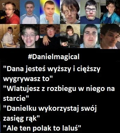 t.....9 - Mem dnia.
#patostreamy #danielmagical