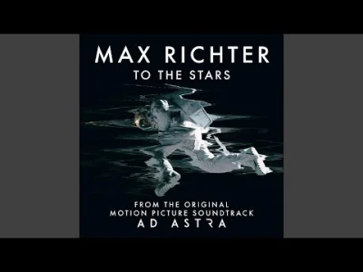 name_taken - Max Richter - To the stars

Wspaniały film, muzyka również

#muzykaf...