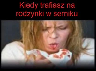 s.....n - #heheszki #sernikzrodzynkami #humorobrazkowy ##!$%@?