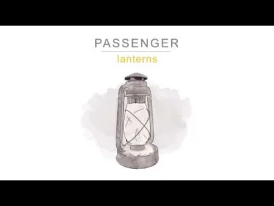 Ethellon - Passenger - Lanterns
#muzyka #passenger